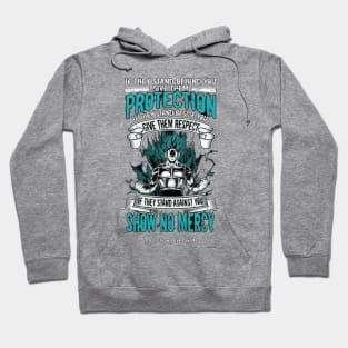 Protect, Respect and Mercy Hoodie